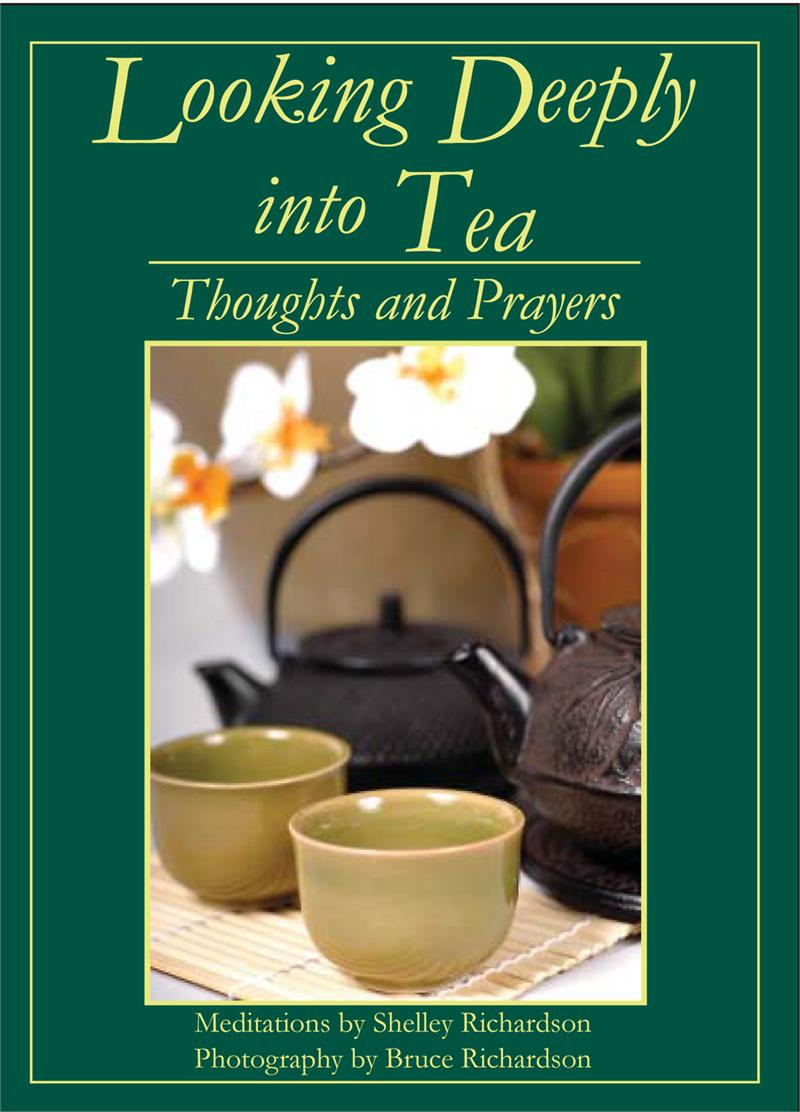 Looking Deeply into Tea