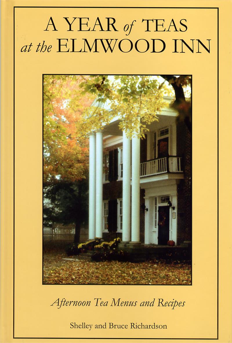 A Year of Teas at Elmwood Inn Recipe Book